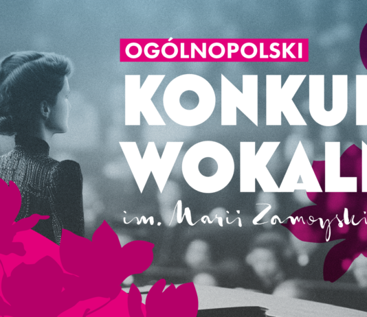 IV edycja Konkursu Wokalnego im. Marii Zamoyskiej w Poznaniu – młodzi śpiewacy znów staną do rywalizacji